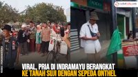 VIDEO: Viral, Pria di Indramayu Berangkat ke Tanah Suji dengan Sepeda Onthel