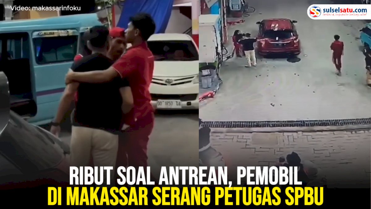 VIDEO: Ribut Soal Antrean, Pemobil di Makassar Serang Petugas SPBU
