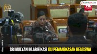 VIDEO: Sri Mulyani Klarifikasi Isu Pemangkasan Beasiswa