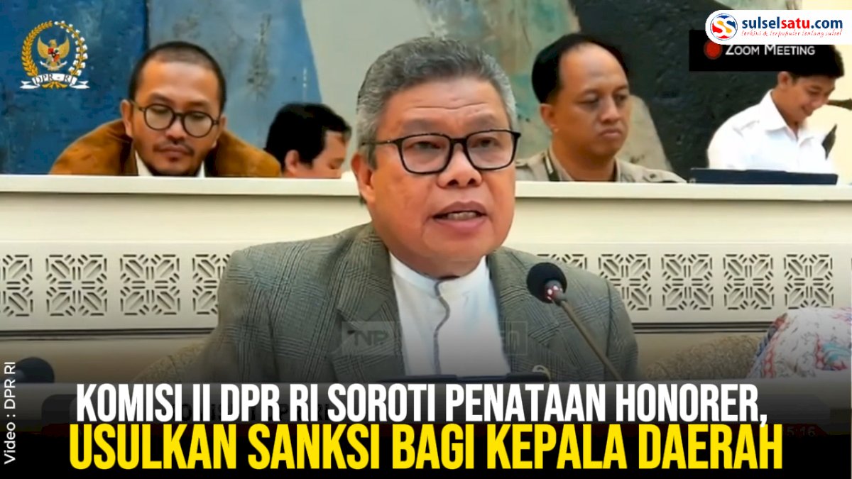 VIDEO: Komisi II DPR RI Soroti Penataan Honorer, Usulkan Sanksi bagi Kepala Daerah