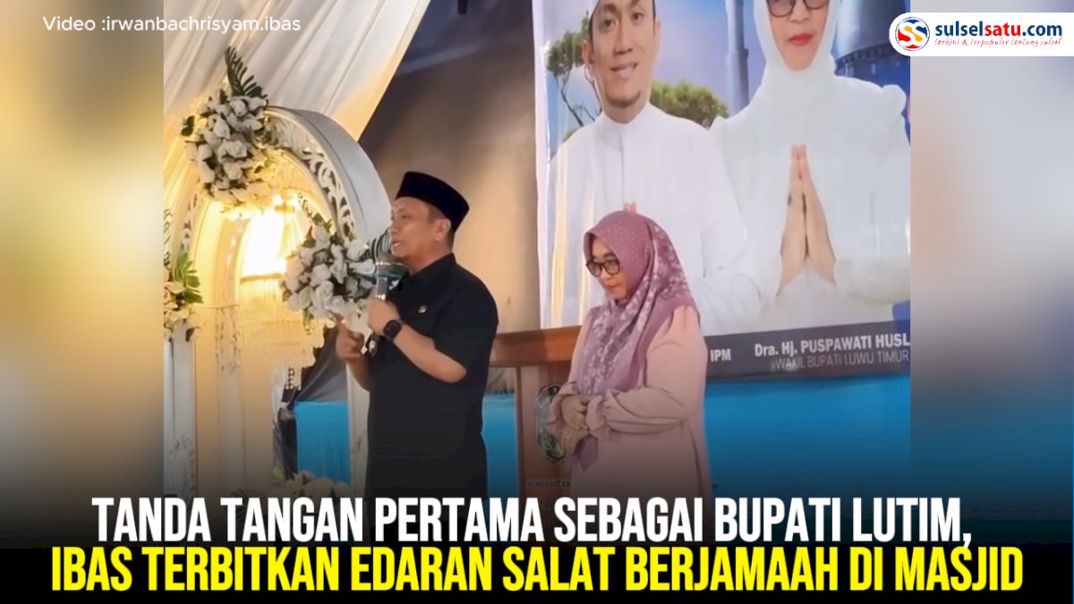 VIDEO: Tanda Tangan Pertama sebagai Bupati Luwu Timur, Ibas Terbitkan Edaran Salat Berjamaah di Masjid selama Ramadan
