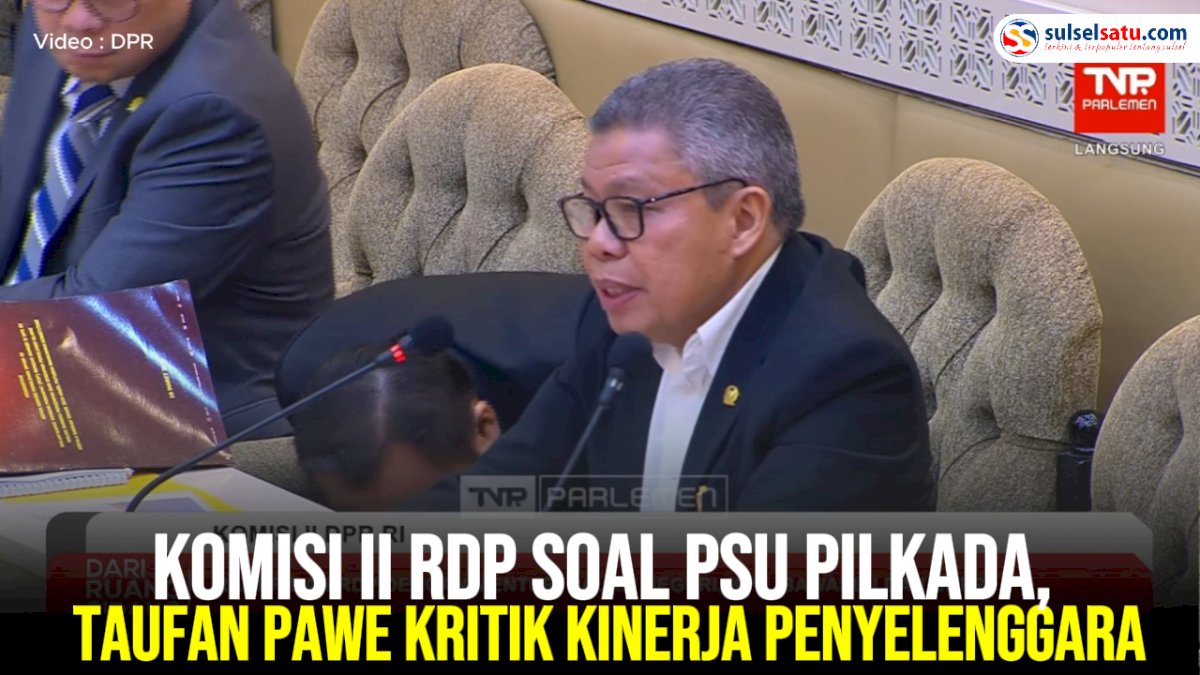 VIDEO: Komisi II RDP Soal PSU Pilkada, Taufan Pawe Kritik Kinerja Penyelenggara