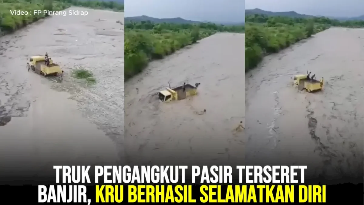 VIDEO: Truk Pengangkut Pasir Terseret Banjir, Kru Berhasil Selamatkan Diri