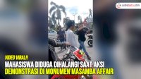 VIDEO: Mahasiswa Diduga Dihalangi Saat Aksi Demonstrasi di Monumen Masamba Affair