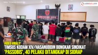 VIDEO: Timsus Kodam XIV/Hasanuddin Bongkar Sindikat ‘Passobis’, 40 Pelaku Ditangkap di Sidrap