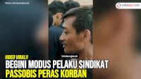 VIDEO: Begini Modus Pelaku Sindikat Passobis Peras Korban