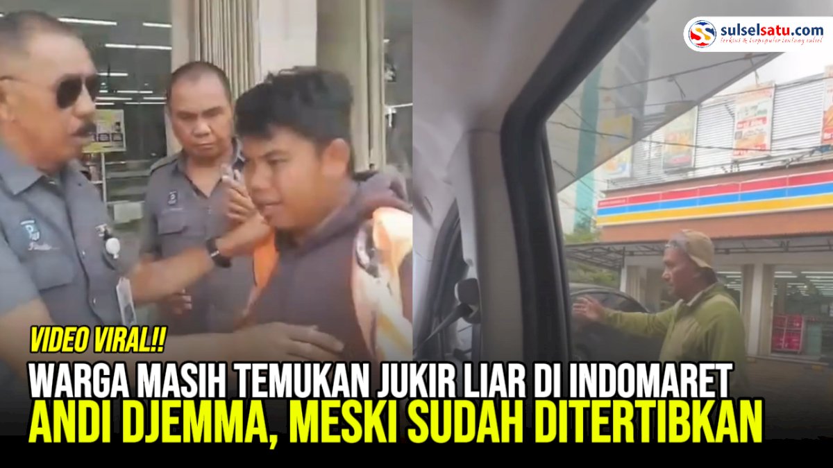 VIDEO: Warga Masih Temukan Jukir Liar di Indomaret Andi Djemma, Meski Sudah Ditertibkan