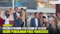 VIDEO: Presiden Prabowo Utus Jokowi ke Vatikan Hadiri Pemakaman Paus Fransiskus