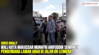 VIDEO: Wali Kota Makassar Munafri Arifuddin Semprot Pengendara Lawan Arah di Jalan Dr Leimena