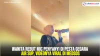VIDEO: Wanita Rebut Mic Penyanyi di Pesta Gegara Air Sup, Videonya Viral di Medsos