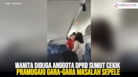 VIDEO: Wanita Diduga Anggota DPRD Sumut Cekik Pramugari Gara-Gara Masalah Sepele