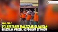 VIDEO: Polrestabes Makassar Gagalkan Peredaran Narkoba, 90 Pengedar Ditangkap