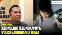 VIDEO: Kronologi Terungkapnya Polisi Gadungan di Gowa