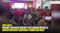 VIDEO: Prajurit Kopassus Berebut Foto dengan Hercules, Danjen Kopassus Sampaikan Permintaan Maaf