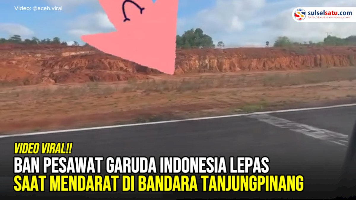 VIDEO: Ban Pesawat Garuda Indonesia Lepas Saat Mendarat di Bandara Tanjungpinang