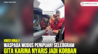 VIDEO: Waspada Modus Penipuan! Selebgram Gita Karina Nyaris Jadi Korban