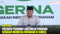 VIDEO: Presiden Prabowo Luncurkan Program Gerakan Indonesia Menanam di Sumsel
