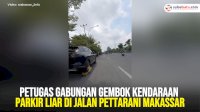 VIDEO: Petugas Gabungan Gembok Kendaraan Parkir Liar di Jalan Pettarani Makassar