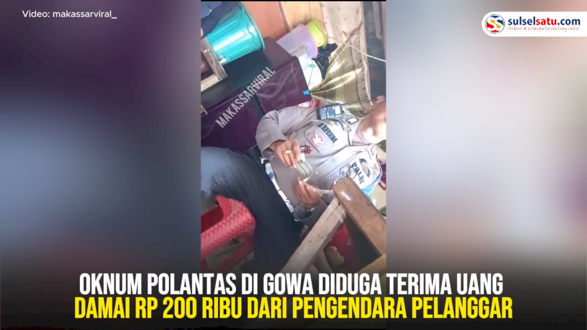 VIDEO: Oknum Polantas di Gowa Diduga Terima Uang Damai Rp 200 Ribu dari Pengendara Pelanggar