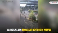 VIDEO: Mahasiswa UMI Makassar Bentrok di Kampus