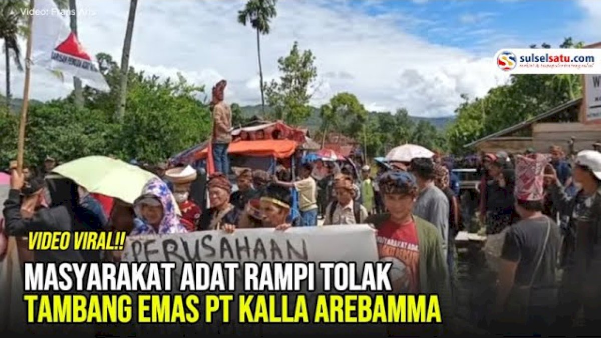 VIDEO: Masyarakat Adat Rampi Tolak Tambang Emas PT Kalla Arebamma
