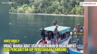 VIDEO: Viral! Warga Adat Usir Wisatawan di Raja Ampat Usai Pencabutan IUP Perusahaan Tambang