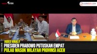 VIDEO: Presiden Prabowo Putuskan Empat Pulau Masuk Wilayah Provinsi Aceh