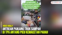 VIDEO: Antrean Panjang Truk Sampah di TPA Antang Picu Kemacetan Parah