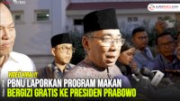 VIDEO: PBNU Laporkan Program Makan Bergizi Gratis ke Presiden Prabowo