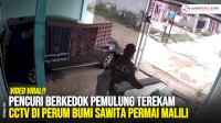 VIDEO: Pencuri Berkedok Pemulung Terekam CCTV di Perum Bumi Sawita Permai Malili