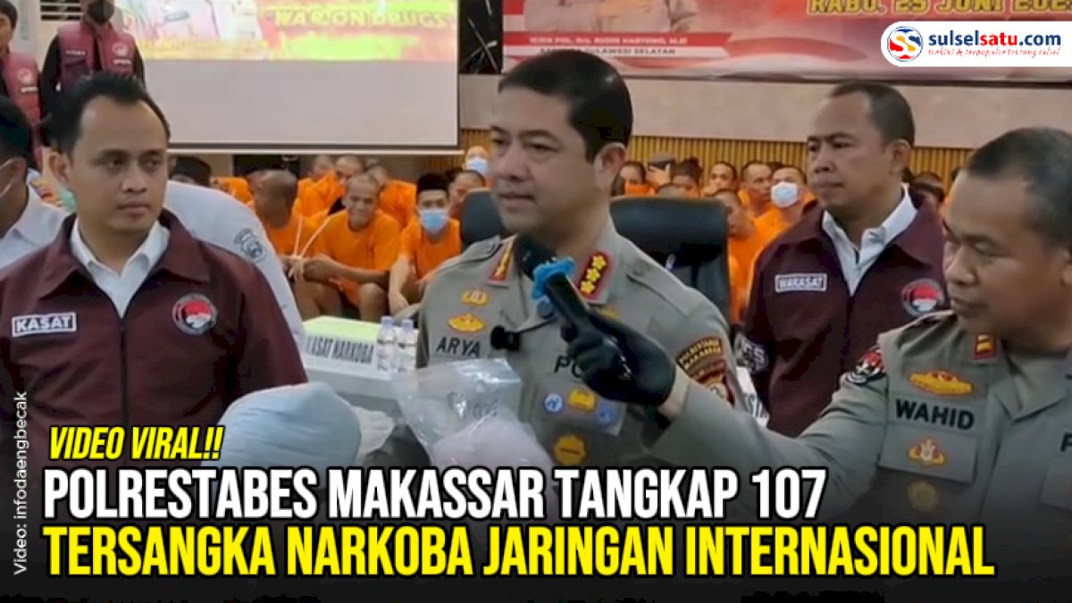 VIDEO: Polrestabes Makassar Tangkap 107 Tersangka Narkoba Jaringan Internasional