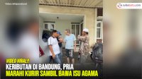 VIDEO: Keributan di Bandung, Pria Marahi Kurir Sambil Bawa Isu Agama