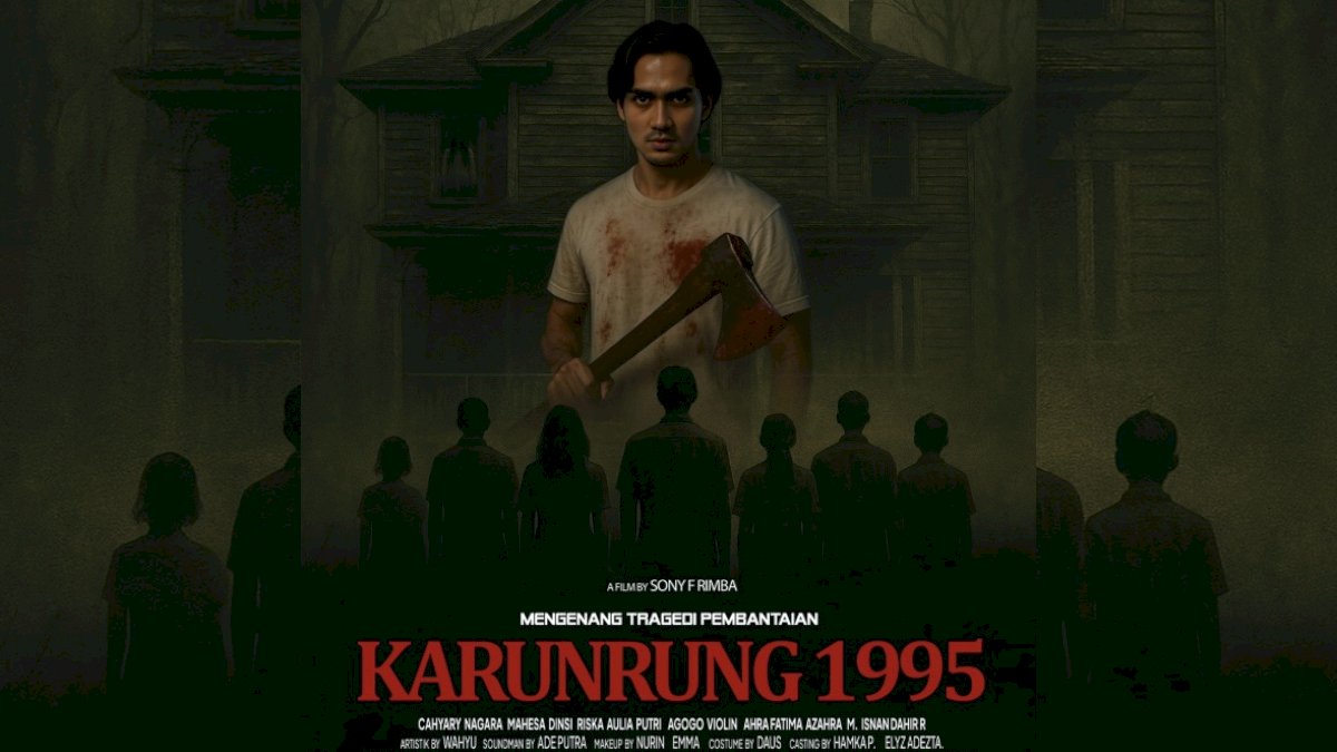 Karunrung 1995 Siap Tayang 10 Juli: Tragedi Berdarah Makassar Diangkat ke Layar Lebar