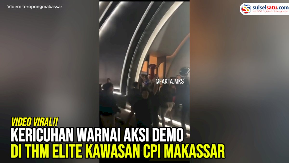 VIDEO: Kericuhan Warnai Aksi Demo di THM Elite Kawasan CPI Makassar
