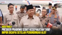 VIDEO: Presiden Prabowo Sebut Kesepakatan Tarif Impor Dicapai Setelah Perundingan Alot