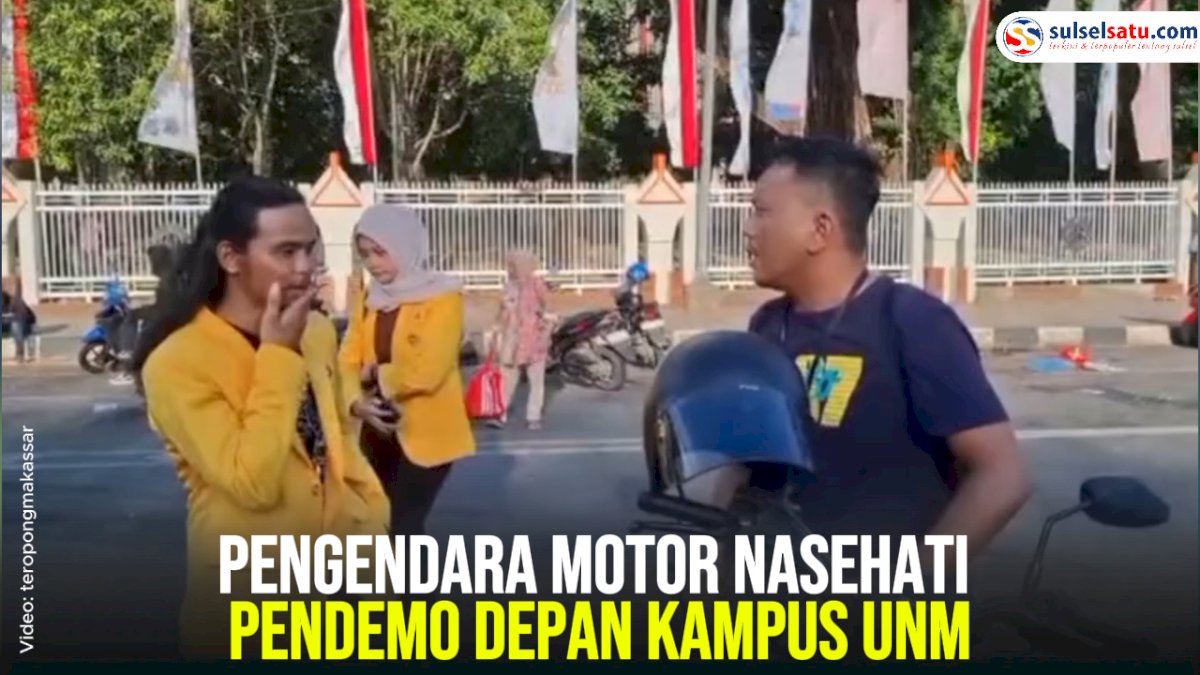 VIDEO: Pengendara Motor Nasehati Pendemo Depan Kampus UNM