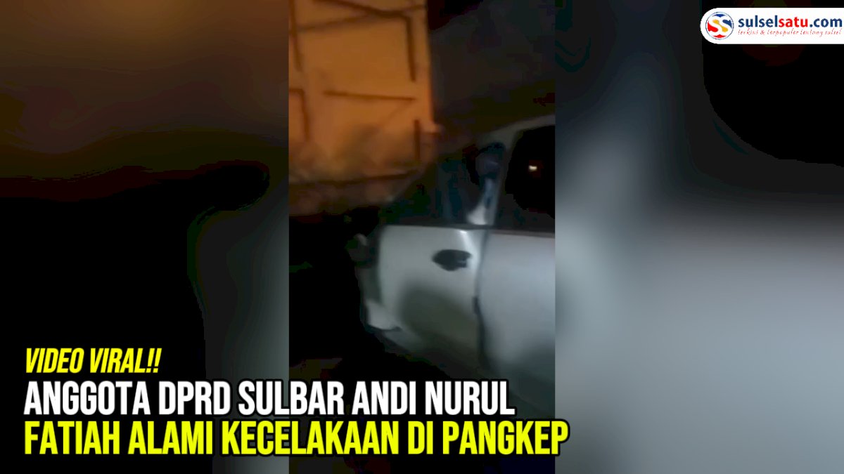 VIDEO: Anggota DPRD Sulbar Andi Nurul Fatiah Alami Kecelakaan di Pangkep