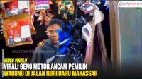 VIDEO: Viral! Geng Motor Ancam Pemilik Warung di Jalan Nuri Baru Makassar