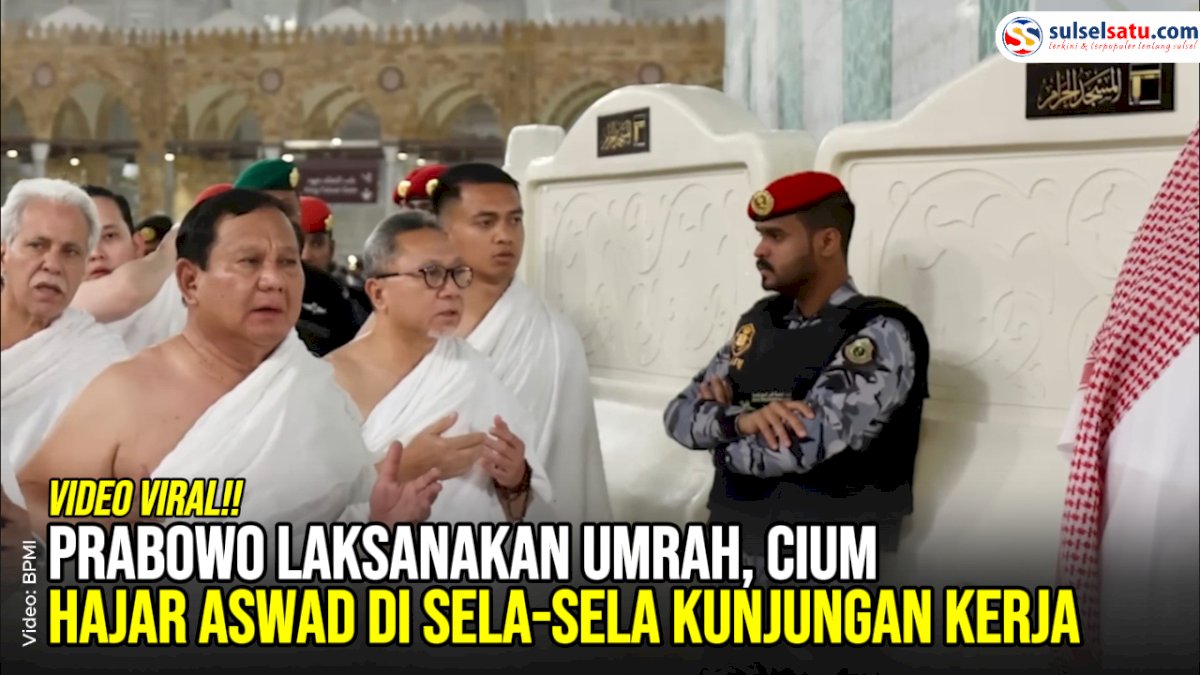 VIDEO: Prabowo Laksanakan Umrah, Cium Hajar Aswad di Sela-sela Kunjungan Kerja
