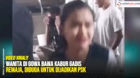 VIDEO: Wanita di Gowa Bawa Kabur Gadis Remaja, Diduga untuk Dijadikan PSK