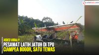 VIDEO: Pesawat Latih Jatuh di TPU Ciampea Bogor, Satu Tewas
