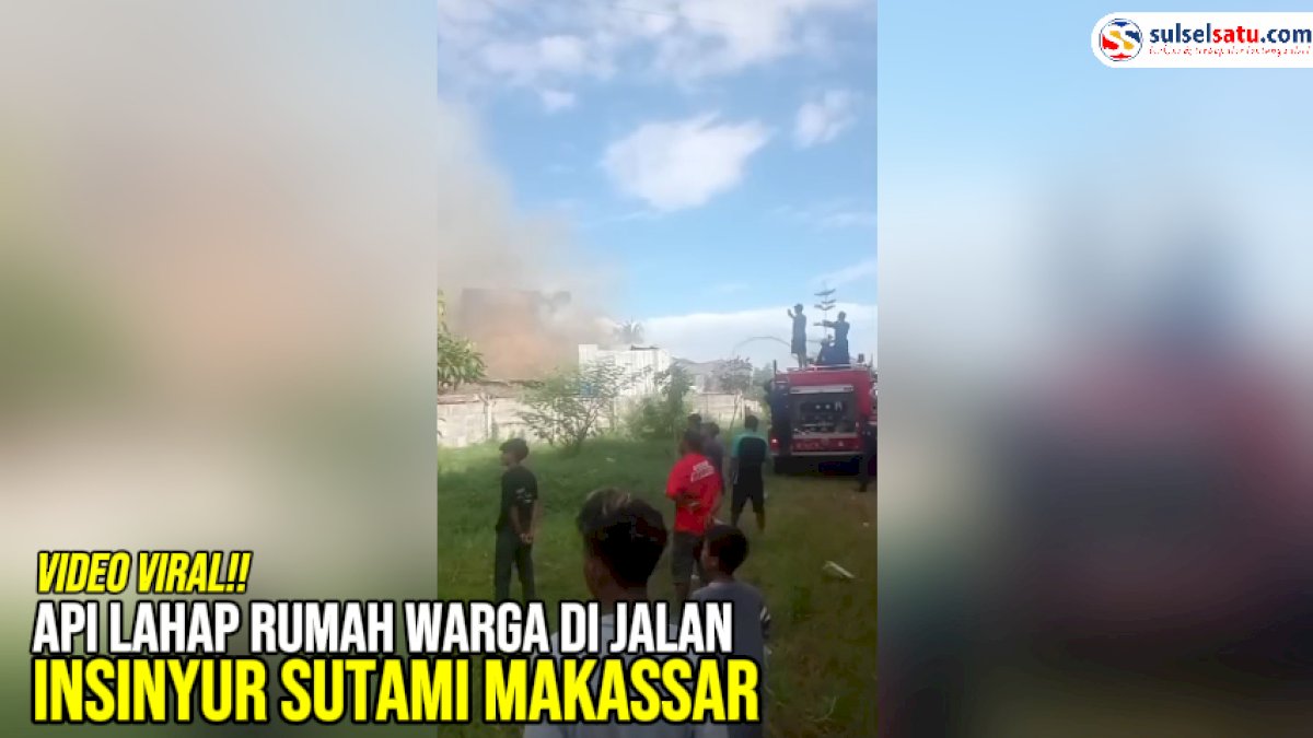 VIDEO: Api Lahap Rumah Warga di Jalan Insinyur Sutami Makassar