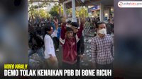 VIDEO: Demo Tolak Kenaikan PBB di Bone Ricuh