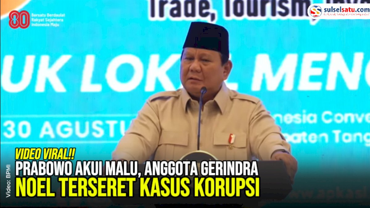 VIDEO: Prabowo Akui Malu, Anggota Gerindra Noel Terseret Kasus Korupsi