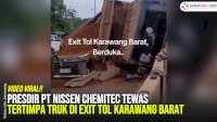 VIDEO: Presdir PT Nissen Chemitec Tewas Tertimpa Truk di Exit Tol Karawang Barat