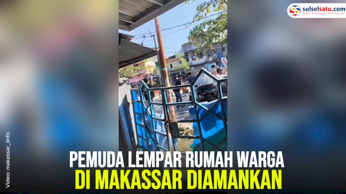 VIDEO: Pemuda Lempar Rumah Warga di Makassar Diamankan