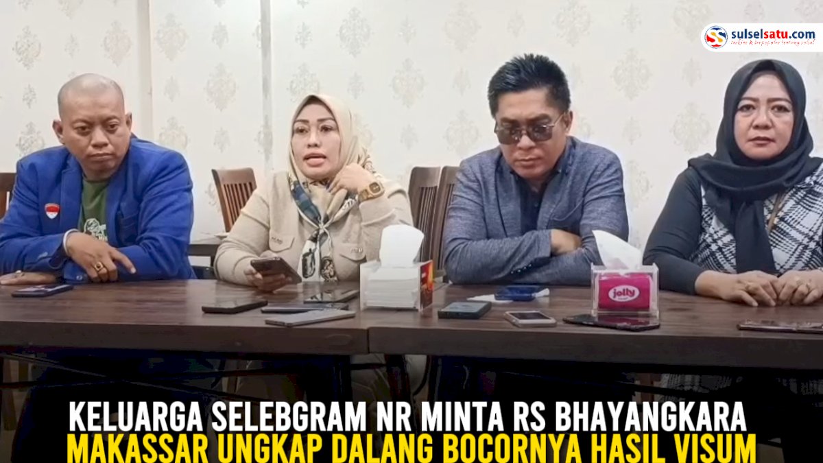 VIDEO: Keluarga Selebgram NR Minta RS Bhayangkara Makassar Ungkap Dalang Bocornya Hasil Visum