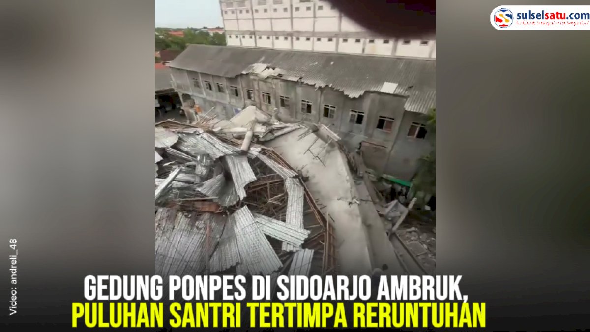 VIDEO: Gedung Ponpes di Sidoarjo Ambruk, Puluhan Santri Tertimpa Reruntuhan
