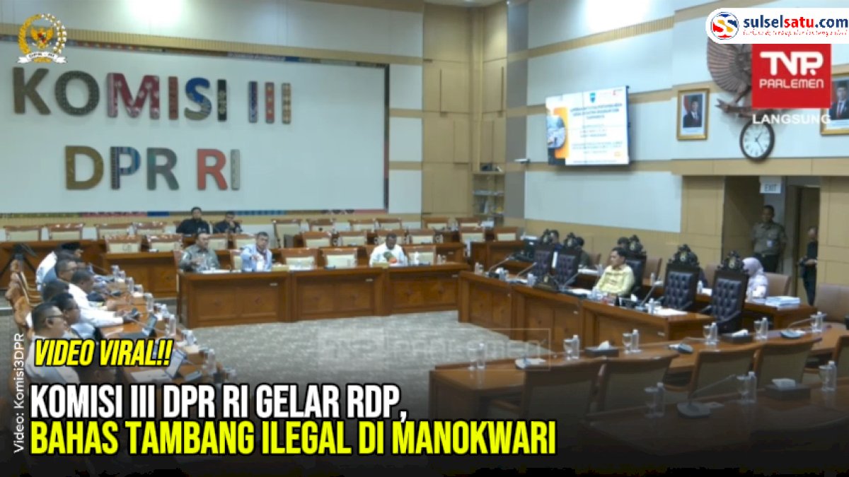 VIDEO: Komisi III DPR RI Gelar RDP, Bahas Tambang Ilegal di Manokwari