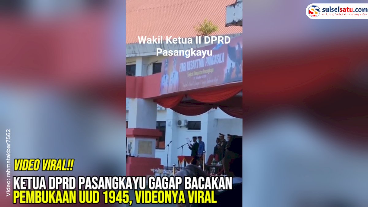 VIDEO: Ketua DPRD Pasangkayu Gagap Bacakan Pembukaan UUD 1945, Videonya Viral